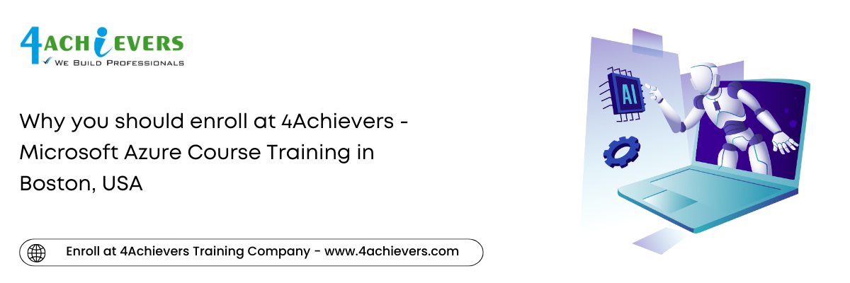What You will Learn in Online Microsoft Azure Course Training in the Boston, USA