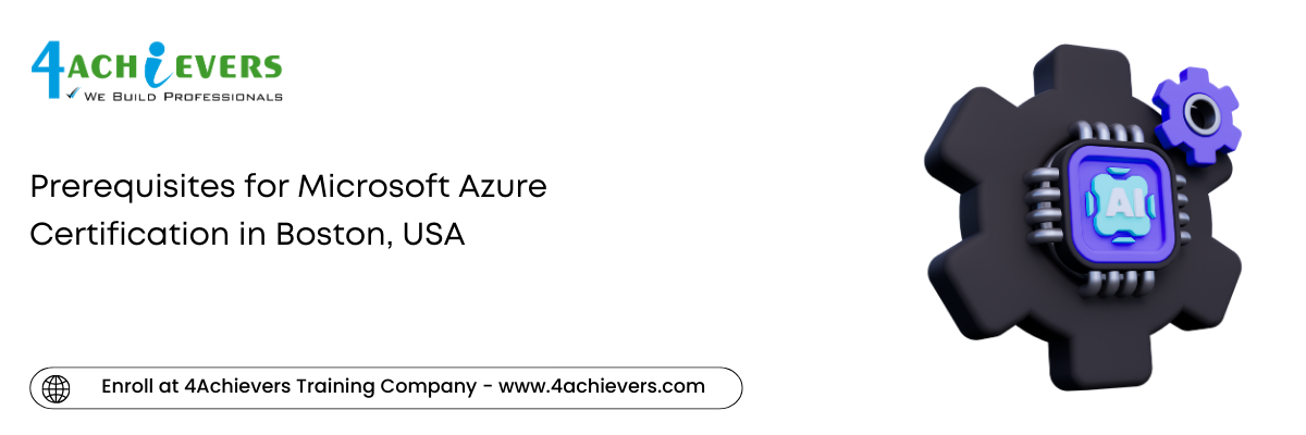 Benefits of Enrolling in Microsoft Azure Course Training in the Boston, USA