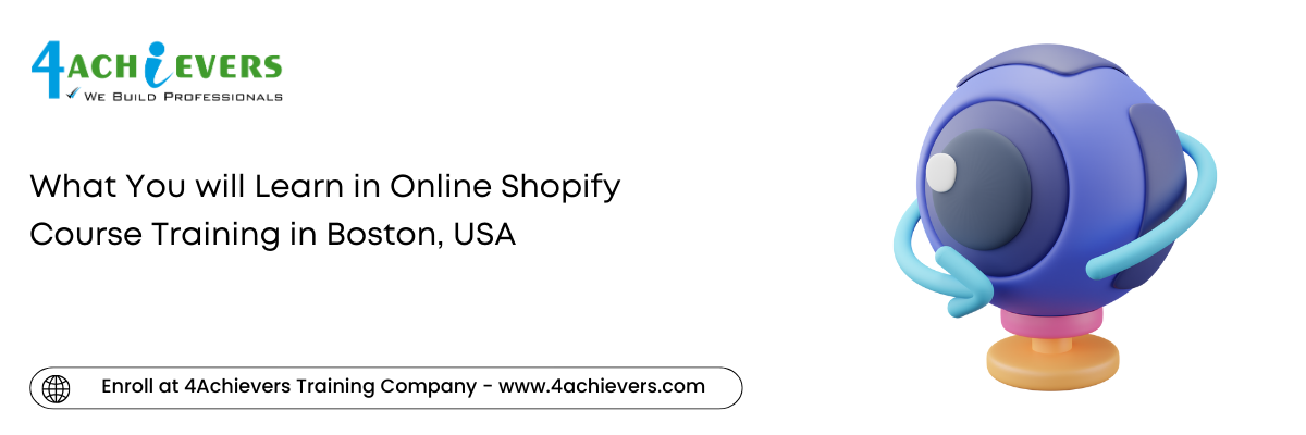 Prerequisites for Shopify Certification in the Boston, USA