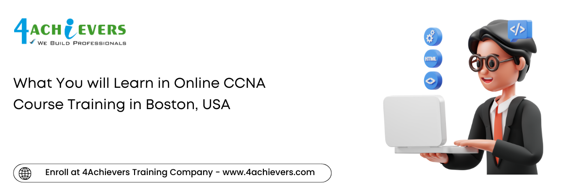 Prerequisites for CCNA Certification in the Boston, USA