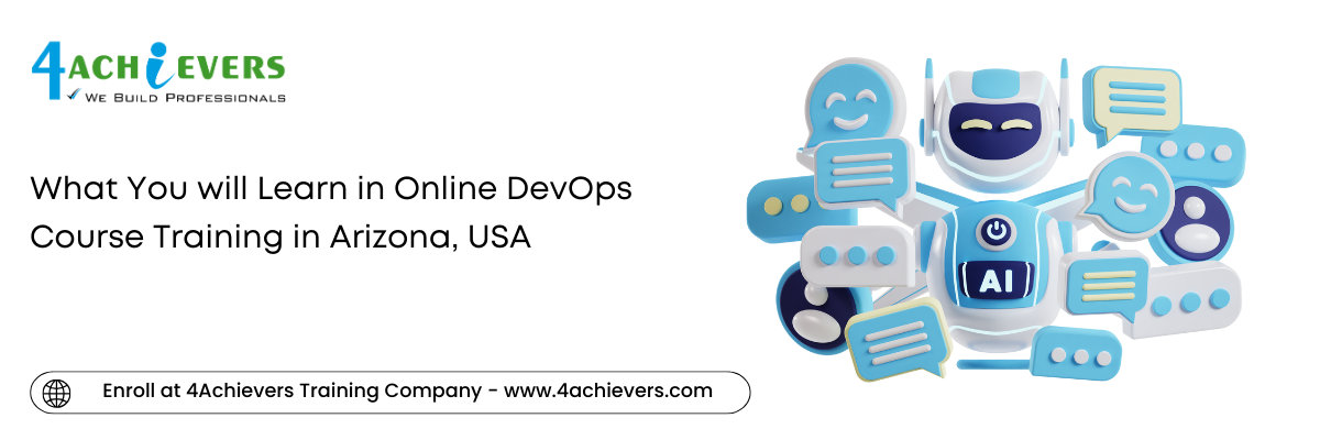 What You will Learn in Online DevOps Course Training in the Arizona, USA