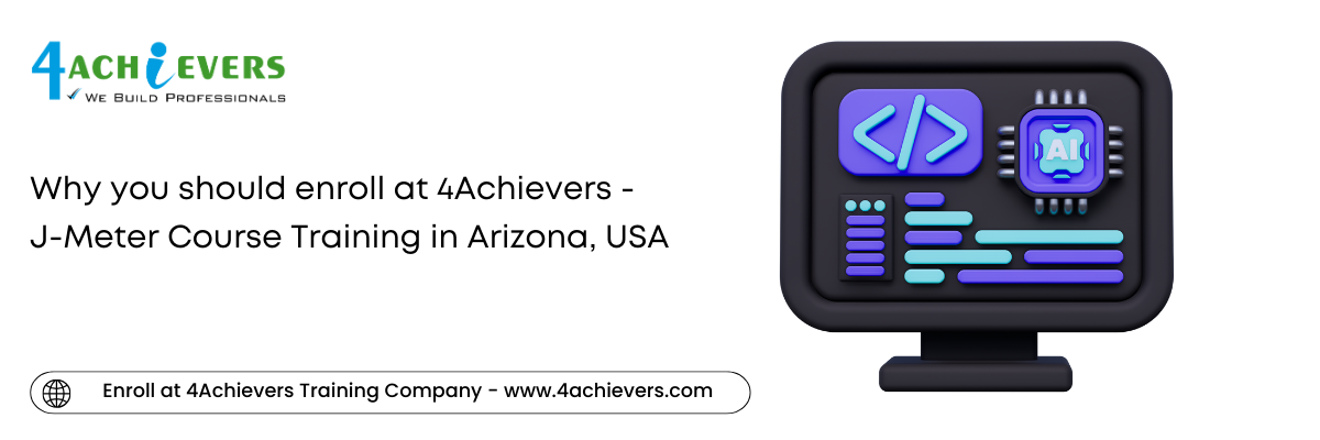 Why you should enroll at 4Achievers - J-Meter Course Training in the Arizona, USA