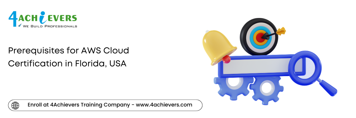 Prerequisites for AWS Cloud Certification in the Florida, USA