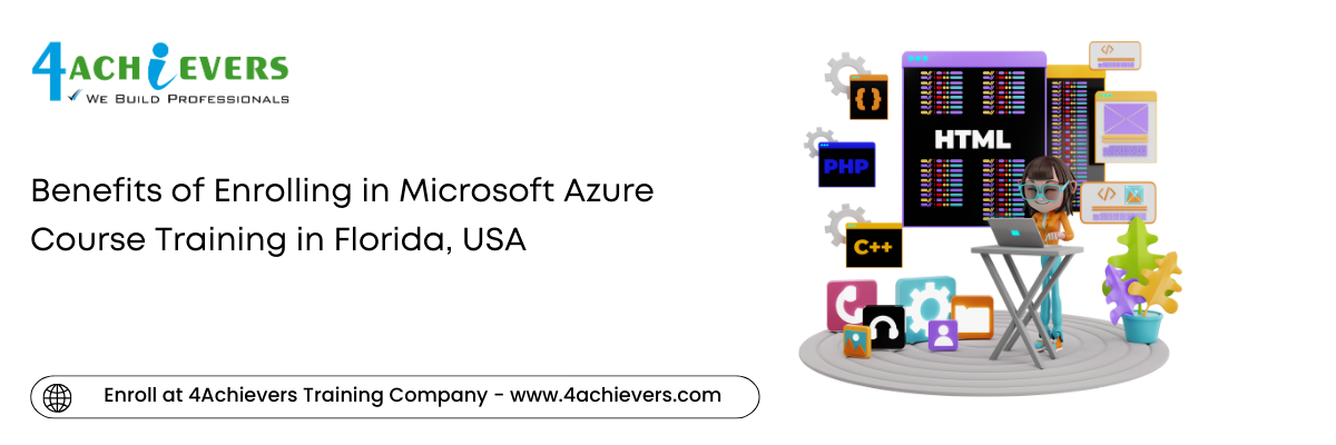 Benefits of Enrolling in Microsoft Azure Course Training in the Florida, USA