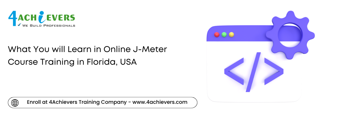 What You will Learn in Online J-Meter Course Training in the Florida, USA