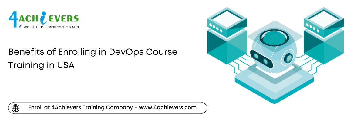 Benefits of Enrolling in DevOps Course Training in the USA