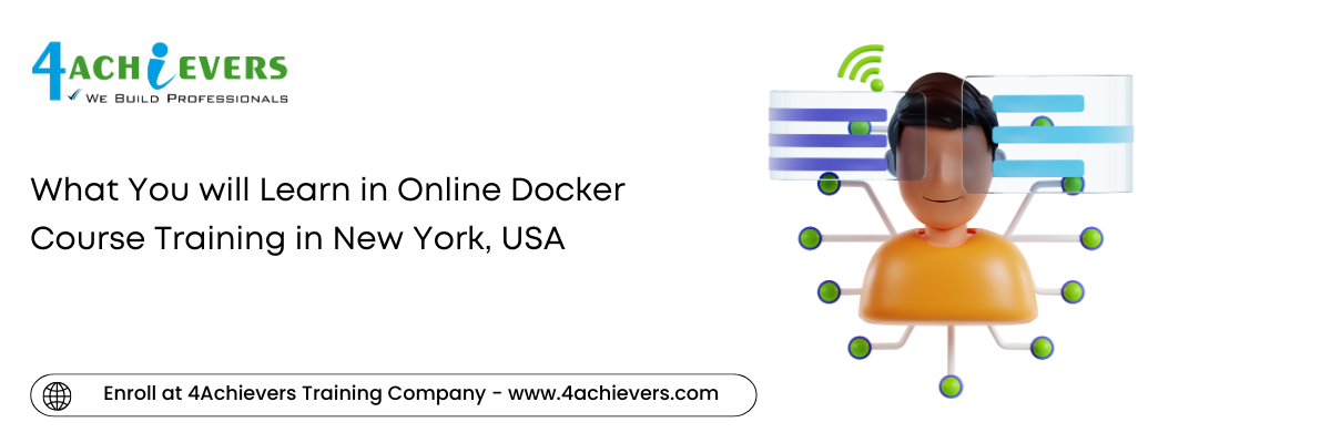 What You will Learn in Online Docker Course Training in the New York, USA