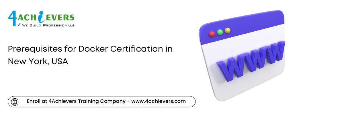 Prerequisites for Docker Certification in the New York, USA