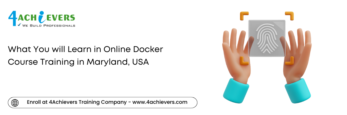 What You will Learn in Online Docker Course Training in the Maryland, USA