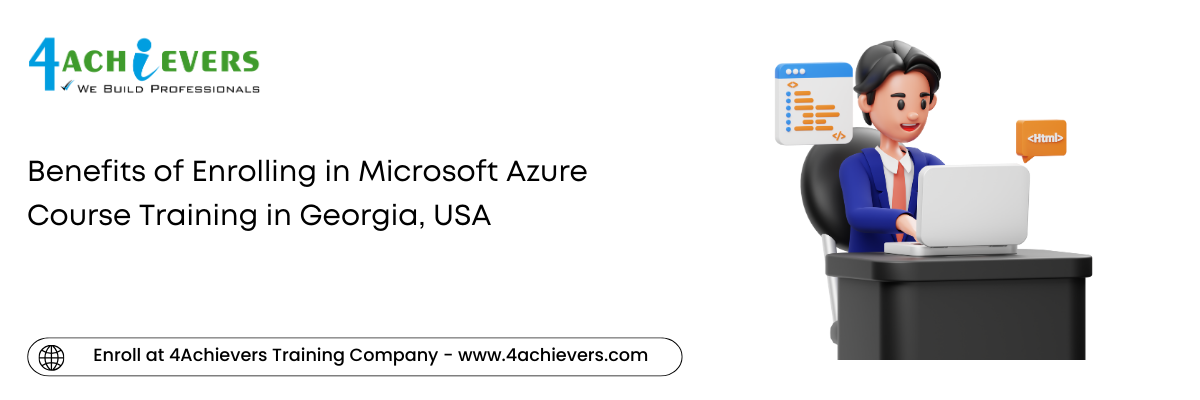 Benefits of Enrolling in Microsoft Azure Course Training in the Georgia, USA