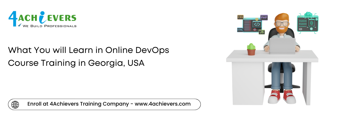 What You will Learn in Online DevOps Course Training in the Georgia, USA