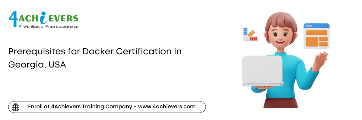 Prerequisites for Docker Certification in the Georgia, USA