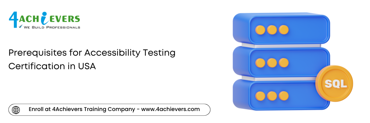 Prerequisites for Accessibility Testing Certification in the USA