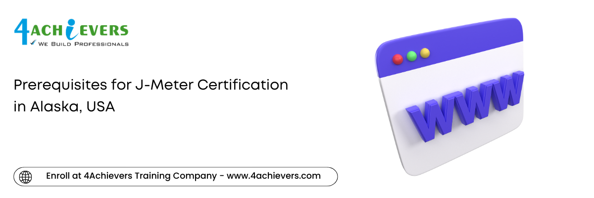 Prerequisites for J-Meter Certification in the Alaska, USA