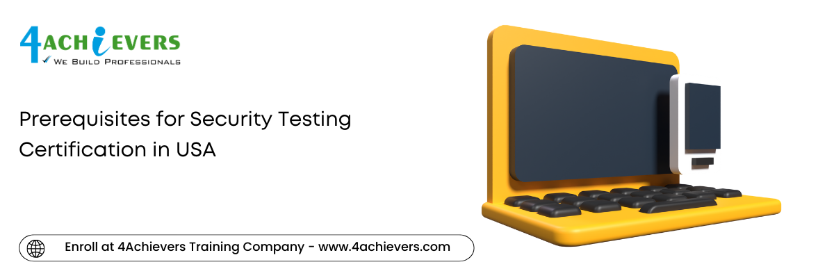 Prerequisites for Security Testing Certification in the USA