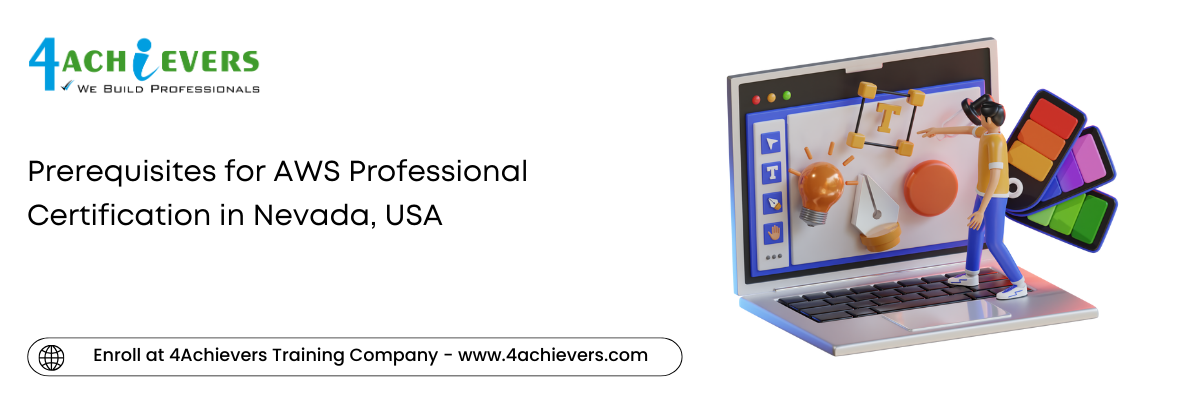 Prerequisites for AWS Professional Certification in the Nevada, USA
