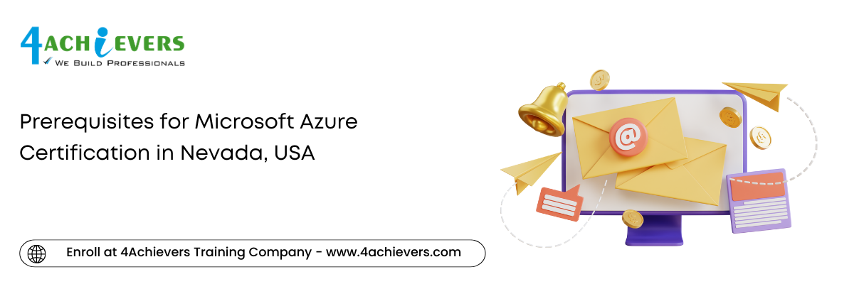 Prerequisites for Microsoft Azure Certification in the Nevada, USA