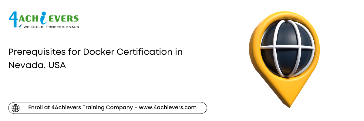 Prerequisites for Docker Certification in the Nevada, USA