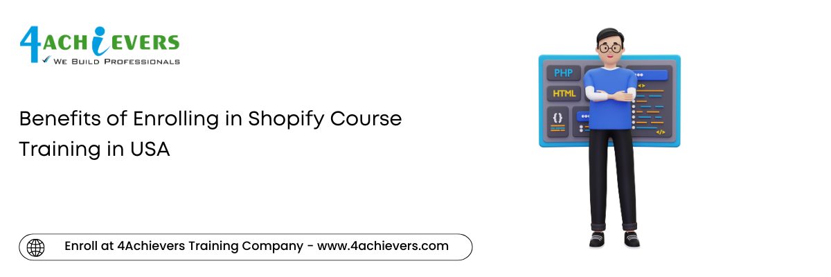 Benefits of Enrolling in Shopify Course Training in the USA