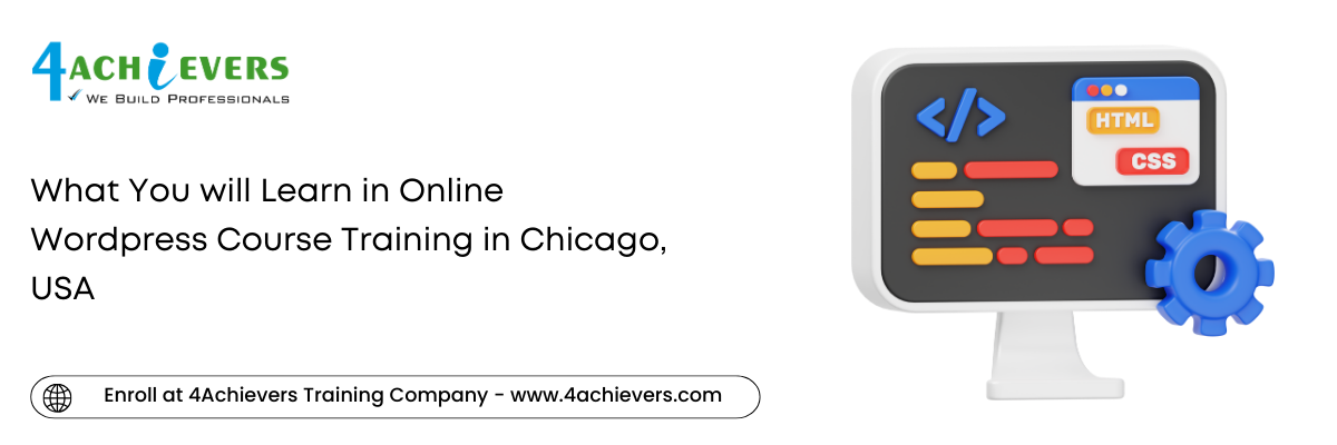 What You will Learn in Online Wordpress Course Training in the Chicago, USA