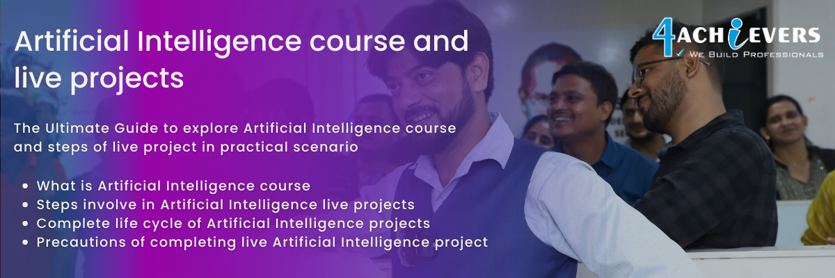 Artificial Intelligence course and live projects