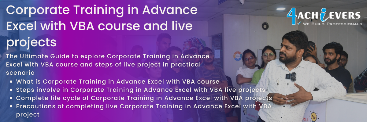 Corporate Training in Advance Excel with VBA course and live projects