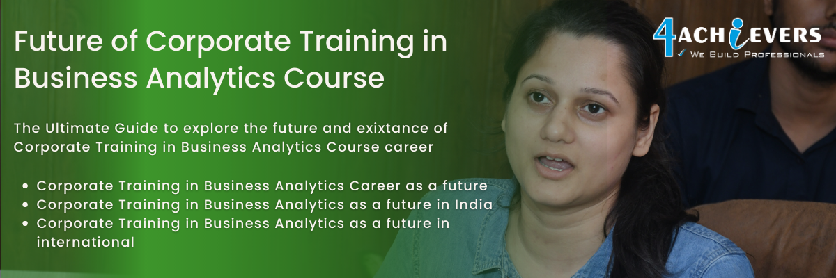 Future of Corporate Training in Business Analytics