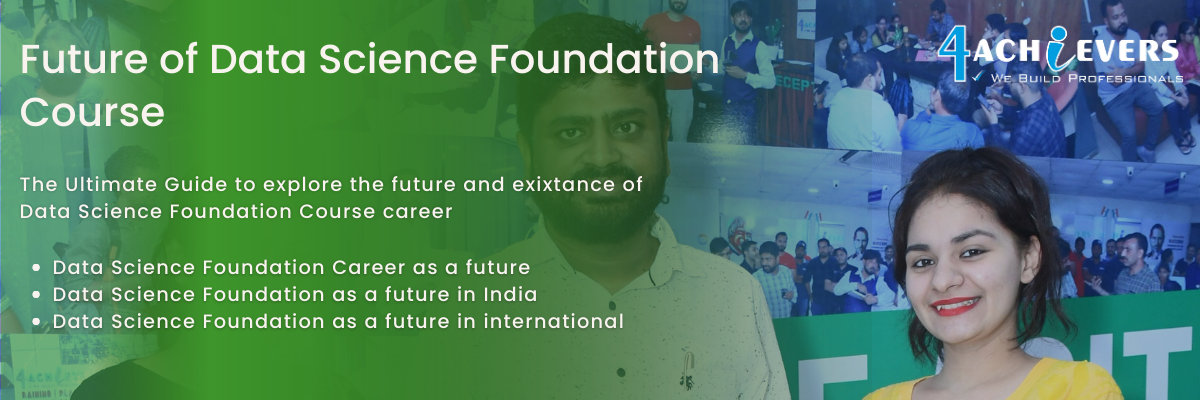 Future of Data Science Foundation Course