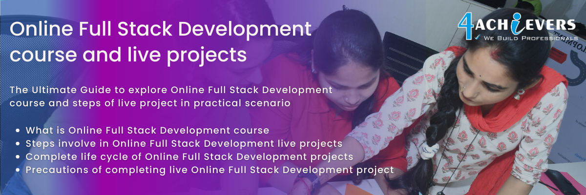 Online Full Stack Development course and live projects