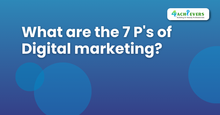 What are the 7 Ps of Digital marketing? - Digital Marketing Courses Online Tutorial