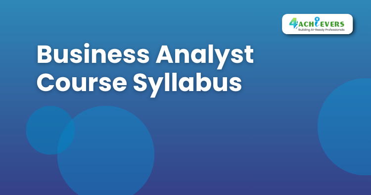 Business Analyst Course Syllabus - Business analyst course in Delhi Tutorial