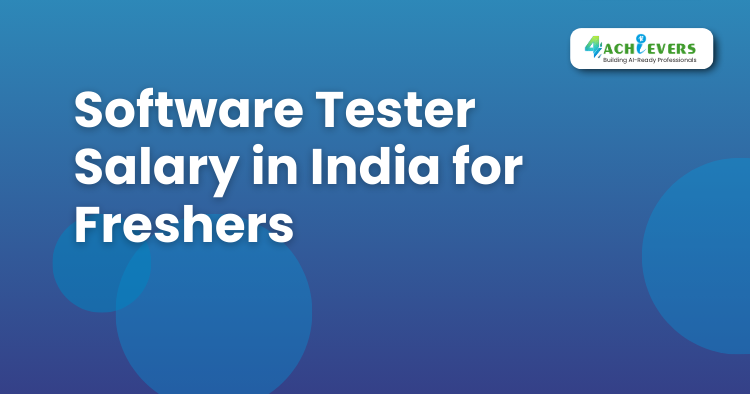 Software Tester Salary in India for Freshers - Automation Testing Courses Tutorial