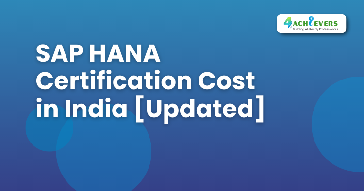 SAP HANA Certification Cost in India [Updated] - SAP HANA Online Training Tutorial
