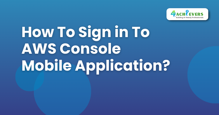 How To Sign in To AWS Console Mobile Application? - AWS Cloud Practitioner Tutorial