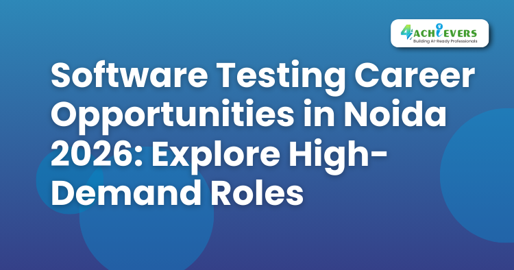 Software Testing Career Opportunities in Noida 2025: Explore High-Demand Roles -  Tutorial