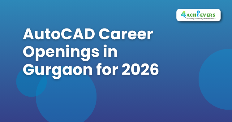 AutoCAD Career Openings in Gurgaon for 2025 -  Tutorial