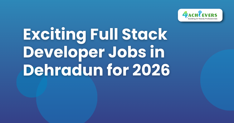 Exciting Full Stack Developer Jobs in Dehradun for 2025 -  Tutorial