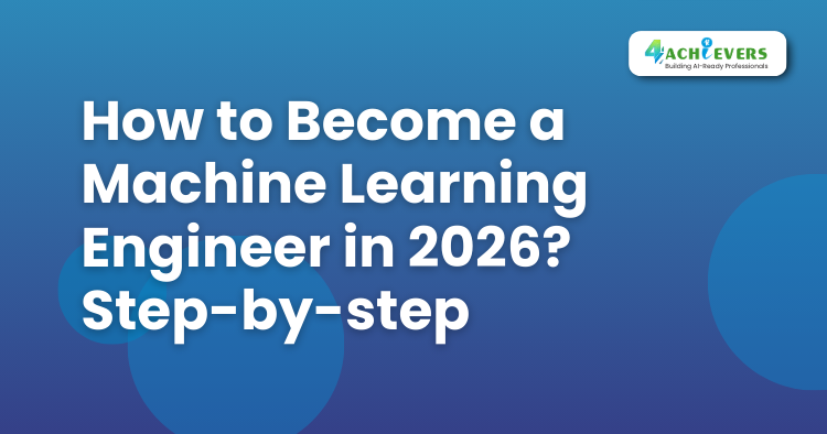 How to Become a Machine Learning Engineer in 2025? Step-by-step -  Tutorial