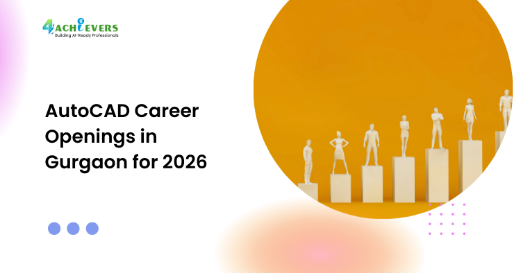 AutoCAD Career Openings in Gurgaon for 2026 - AutoCAD career openings Gurgaon Tutorial