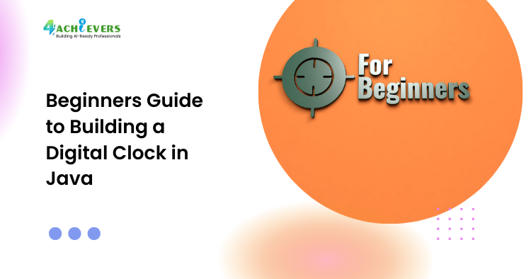 Beginners Guide to Building a Digital Clock in Java - build digital clock in Java Tutorial