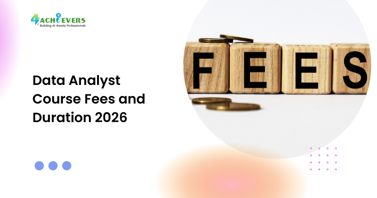 Data Analyst Course Fees and Duration 2026 - Data Analyst course fees and duration Tutorial