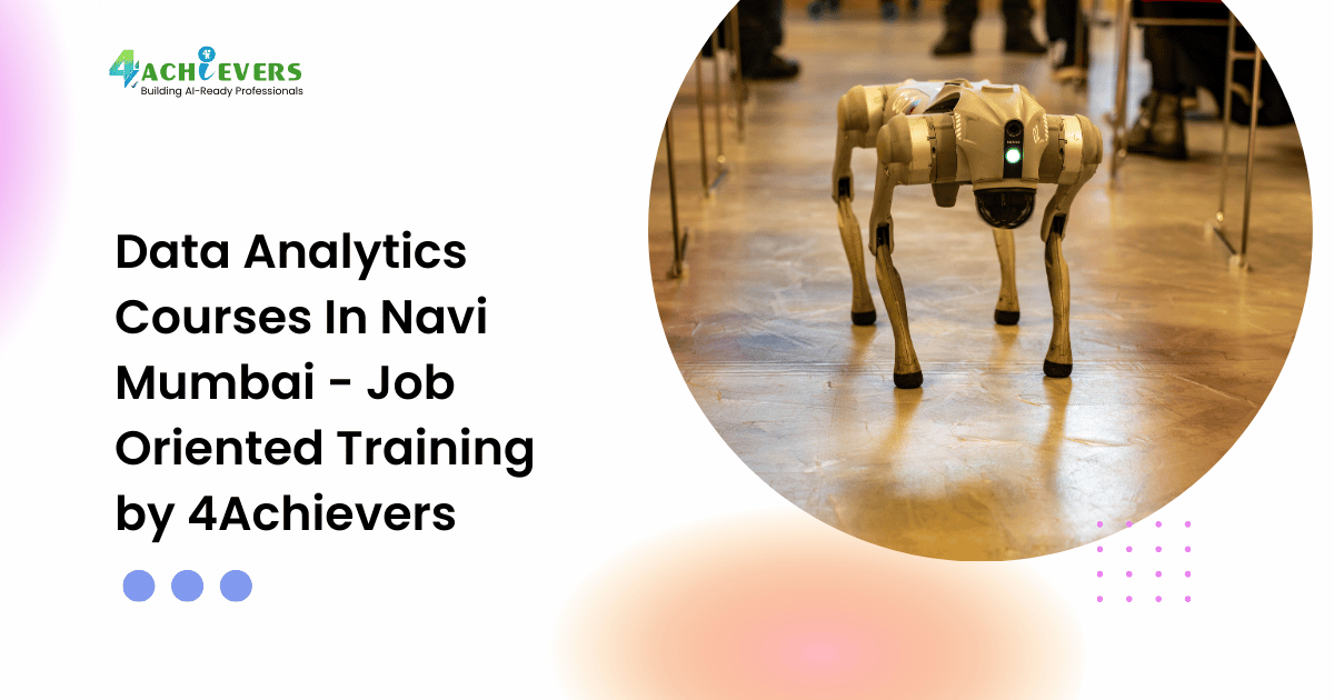 Data Analytics Courses In Navi Mumbai - Job Oriented Training by 4Achievers - seo course in navi mumbai Tutorial