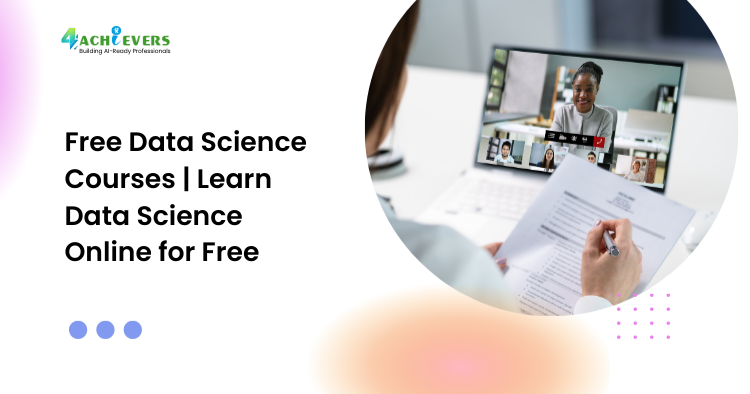 Free Data Science Courses | Learn Data Science Online for Free - Free data science courses online Tutorial