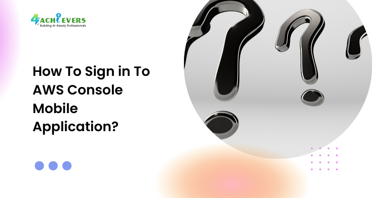 How To Sign in To AWS Console Mobile Application? - How to sign in to AWS Console mobile application Tutorial