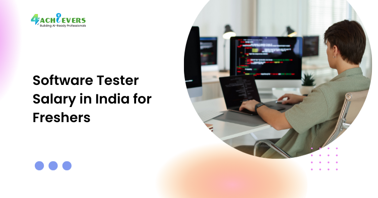 Software Tester Salary in India for Freshers - Automation Testing Courses Tutorial