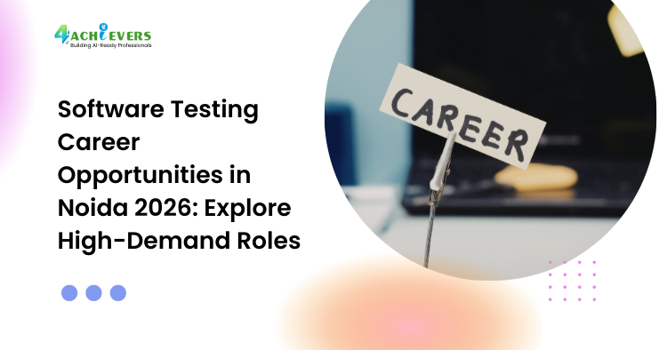 Software Testing Career Opportunities in Noida 2026: Explore High-Demand Roles - software testing career opportunities noida 2026 Tutorial