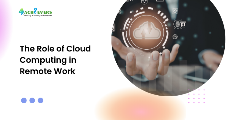 The Role of Cloud Computing in Remote Work - Role of cloud computing in remote work Tutorial