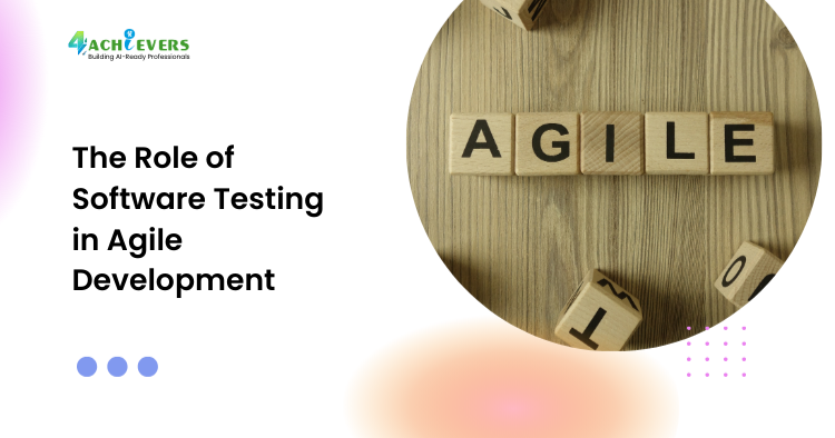 The Role of Software Testing in Agile Development - Role of software testing in Agile development Tutorial