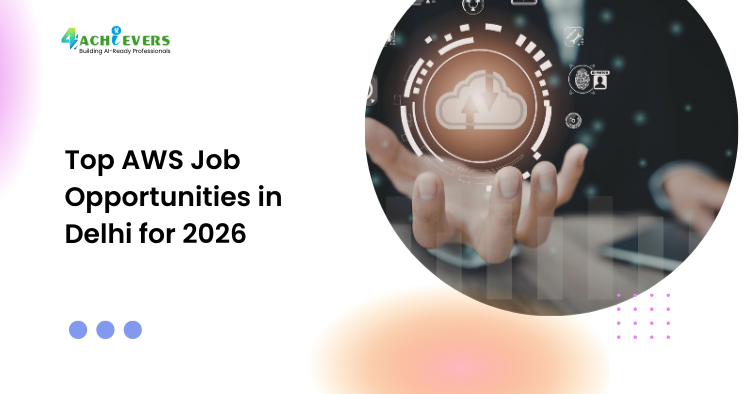 Top AWS Job Opportunities in Delhi for 2026 - AWS jobs in Delhi 2026 Tutorial