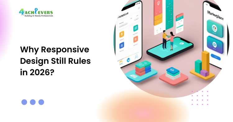 Why Responsive Design Still Rules in 2026? - Why responsive design still rules in 2026 Tutorial
